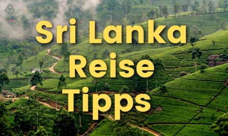 Sri Lanka Reise Tipps